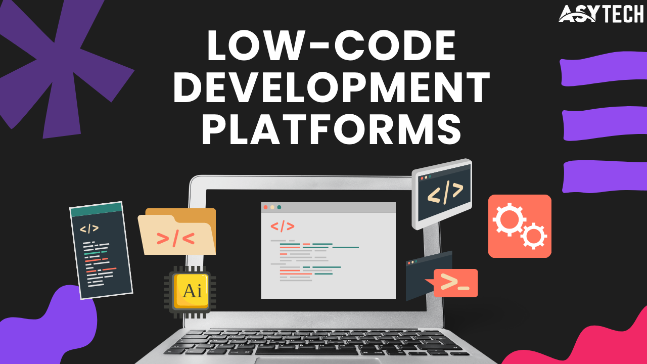 Low-Code Development Platforms